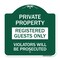 Signmission Registered Guests Violators Will Prosecuted, Green & White Aluminum Sign, 18" H, GW-1818-23225 A-DES-GW-1818-23225 - alternate 1